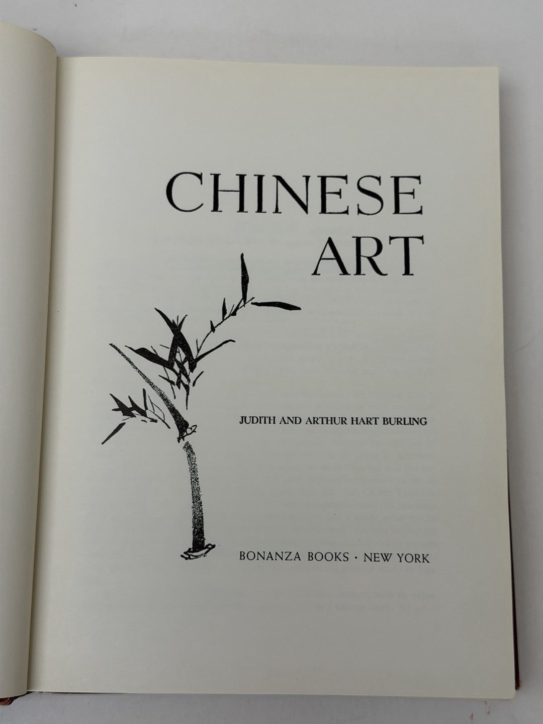Chinese Art Judith & Arthur Hart Burling Bonanza Books Vintage Illustrated HC